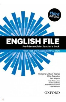 English File. Third Edition. Pre-intermediate. Teacher's Book with Test and Assessment CD-ROM