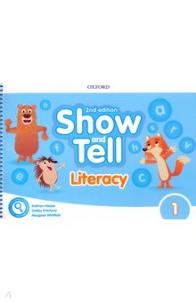Harper Kathryn, Whitfield Margaret, Pritchard Gabby - Show and Tell. Second Edition. Level 1. Literacy Book