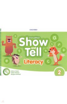Harper Kathryn, Whitfield Margaret, Pritchard Gabby - Show and Tell. Second Edition. Level 2. Literacy Book