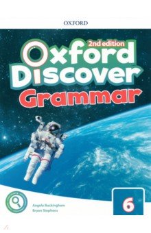 

Oxford Discover. Second Edition. Level 6. Grammar Book