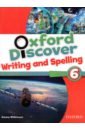 Wilkinson Emma Oxford Discover. Level 6. Writing and Spelling thompson tamzin oxford discover second edition level 2 writing and spelling
