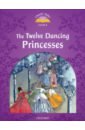 davidson susanna the twelve dancing princesses magic painting book The Twelve Dancing Princesses. Level 4