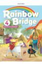 Howell Sarah M, Kester-Dodgson Lisa Rainbow Bridge. Level 4. Students Book and Workbook