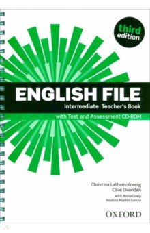 English File. Third Edition. Intermediate. Teacher's Book with Test and Assessment CD-ROM