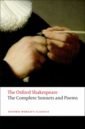Shakespeare William Complete Sonnets and Poems blake william the complete poems
