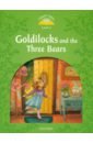 Goldilocks and the Three Bears. Level 3 goldilocks and the three bears level 3 activity book and play