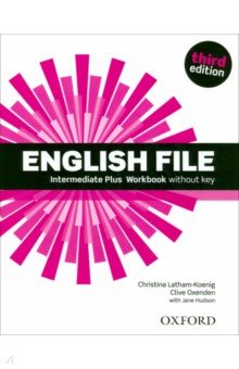 English File. Third Edition. Intermediate Plus. Workbook without Key