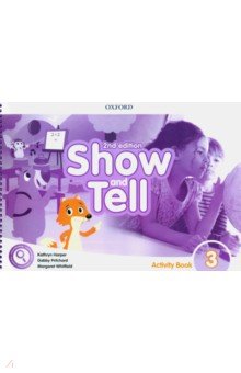 Harper Kathryn, Whitfield Margaret, Pritchard Gabby - Show and Tell. Second Edition. Level 3. Activity Book