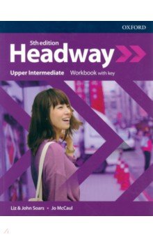 Обложка книги Headway. Fifth Edition. Upper-Intermediate. Workbook with key, Soars Liz, Soars John, McCaul Jo