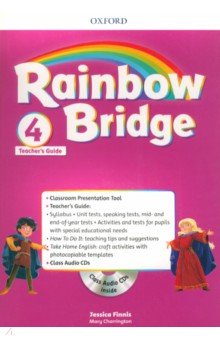 Charrington Mary, Finnis Jessica - Rainbow Bridge. Level 4. Teachers Guide Pack (+CD)