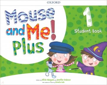 Mouse and Me! Plus Level 1. Student Book Pack