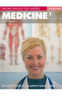 Oxford English for Careers. Medicine 1. Student's Book