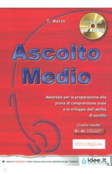 Ascolto Medio. Libro dello studente. Livello B1-B2 (+CD)