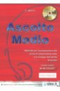Marin Telis Ascolto Medio. Libro dello studente. Livello B1-B2 (+CD) ascolto medio libro dello studente livello b1 b2 cd audio