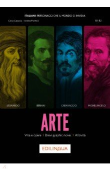 Arte. Vita e opere, Brevi graphic novel, Attivita. Livello B1-B2