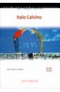 Cernigliaro Maria Angela Italo Calvino. Livello intermedio. B1-B2 mapelli valentina ritorno alle origini livello intermedio b1 b2