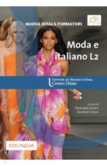 Nuova Ditals Formatori. Moda e italiano L2