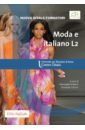 Diadori Pierangela, Caruso Giuseppe Nuova Ditals Formatori. Moda e italiano L2 progetto italiano junior 3 libro di classe