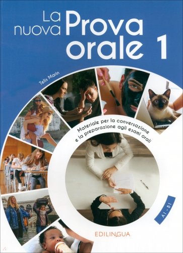 La nuova Prova orale 1. Livello elementare e preintermedio. A1-B1