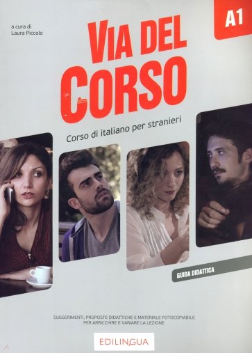 Via del Corso A1. Guida didattica