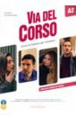 Marin Telis, Diadori Pierangela Via del Corso. A2. Libro dello studente ed esercizi (+2CD, +DVD)