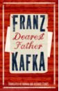 Kafka Franz Dearest Father fashion father
