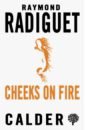 Radiguet Raymond Cheeks on Fire виниловая пластинка warner music panic at the disco death of a bachelor limited edition coloured vinyl