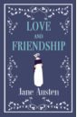 Austen Jane Love and Friendship and Other Writings
