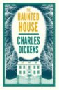 Dickens Charles The Haunted House martin ann m the ghost at dawn s house