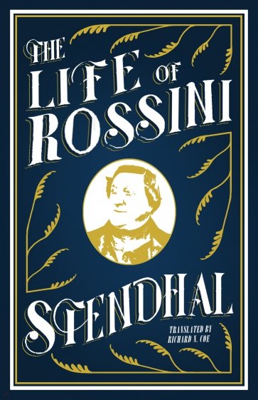 The Life of Rossini