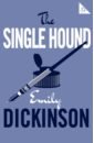 Dickinson Emily The Single Hound dickinson e complete poems of emily