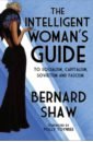 Shaw Bernard The Intelligent Woman’s Guide To Socialism, Capitalism, Sovietism and Fascism shaw bernard the intelligent woman’s guide to socialism capitalism sovietism and fascism