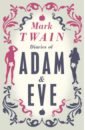 Twain Mark Diaries of Adam and Eve updike john memories of the ford administration
