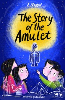 Nesbit Edith - The Story of the Amulet