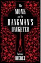 Bierce Ambrose The Monk and the Hangman’s Daughter