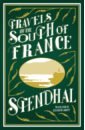 Stendhal Travels in the South of France anecdotes of the cynics