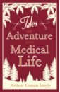 Doyle Arthur Conan Tales of Adventure and Medical Life happy doctors written black red male single top doctor vet nurse dental surgeon