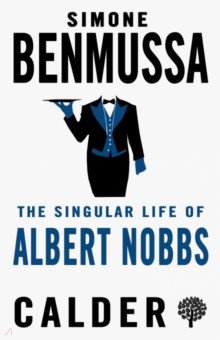 

The Singular Life of Albert Nobbs