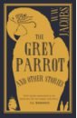 Jacobs W.W. The Grey Parrot and Other Stories
