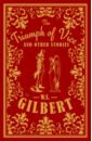Gilbert W.S. The Triumph of Vice and Other Stories sullivan the gilbert