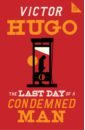 Hugo Victor The Last Day of a Condemned Man