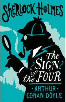 Doyle Arthur Conan - The Sign of the Four or The Problem of the Sholtos