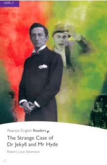 

The Strange Case of Dr Jekyll and Mr Hyde. Level 5 +CDmp3