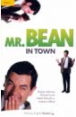Atkinson Rowan, Curtis Richard, Driscoll Robin Mr. Bean in Town. Level 2 +CDmp3
