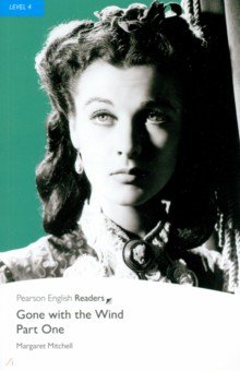 

Gone with the Wind. Part One. Level 4