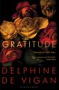 de Vigan Delphine Gratitude