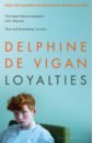 mcilvanney william strange loyalties de Vigan Delphine Loyalties