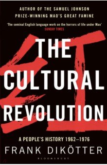 

The Cultural Revolution. A People's History, 1962—1976