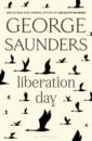 Saunders George Liberation Day saunders g lincoln in the bardo