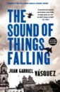 feiling tom short walks from bogota journeys in the new colombia Vasquez Juan Gabriel The Sound of Things Falling